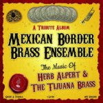 The Music of Herb Alpert and Tijuana Brass
