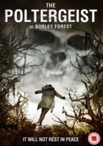 The Poltergeist of Borley Forest