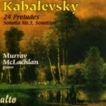 Kabalevsky: 24 Preludes/Sonata No. 3/Sonatina