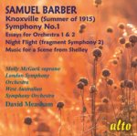 Samuel Barber: Knoxville (Summer of 1915)/Symphony No. 1/...