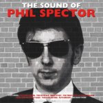 The Sound of Phil Spector