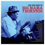 The Very Best of Big Mama Thornton