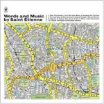 Words and Music By Saint Etienne