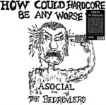 How Could Hardcore Be Any Worse? Vol. I