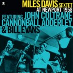 Miles Davis Sextet at Newport 1958