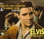 The Wild in the Country & Flaming Star Sessions