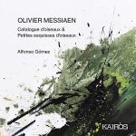 Olivier Messiaen: Catalogue D'oiseaux & Petites Esquisses...