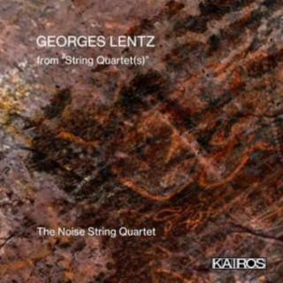 Georges Lentz: From 'String Quartet(s)'