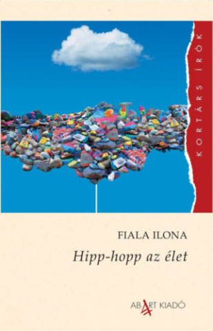 Hipp-hopp az élet