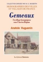 Gemeaux - un village bourguignon sous l'Ancien régime