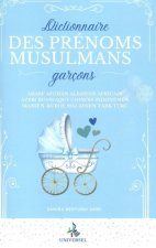 Dictionnaire des Prénoms Musulmans - Garçons