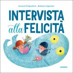 Intervista alla felicità