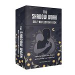 SHADOW WORK SELF REFLECTION DECK
