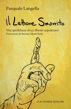 lettore smarrito. Vita quotidiana di un libraio napoletano