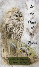 In the Hush of the Forest