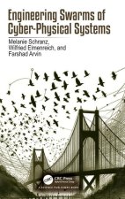 Engineering Swarms of Cyber-Physical Systems