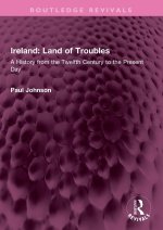 Ireland: Land of Troubles