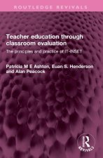 Teacher education through classroom evaluation