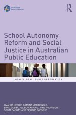 School Autonomy Reform and Social Justice in Australian Public Schooling
