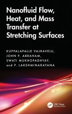Nanofluid Flow, Heat, and Mass Transfer at Stretching Surfaces