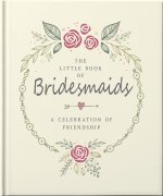 The Little Book of Bridesmaids