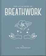 The Little Book of Breathwork