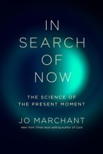 In Search of Now