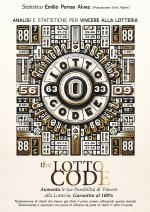 The Lotto Code, Analisi e Statistiche per Vincere alla Lotteria, Aumenta le tue Possibilit? di Vincere alla Lotteria, Garantito al 100%, Testimonianze