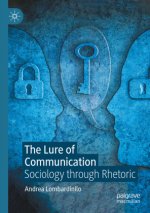 The Lure of Communication