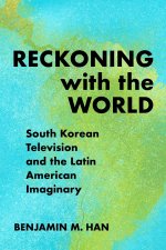Reckoning with the World
