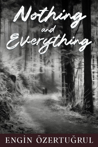 Nothing and Everything