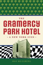 The Gramercy Park Hotel
