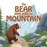 The BEAR WENT OVER the MOUNTAIN