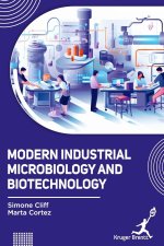 Modern Industrial Microbiology and Biotechnology