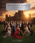 Downton Abbey 3: The Official Film Companion