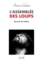 L'Assemblee Des Loups
