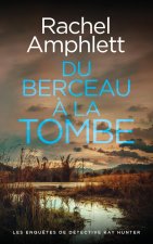 Du berceau ? la tombe
