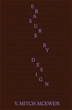 Erasure by Design