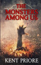 The Monsters Among Us