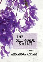 The Self-Made Saint