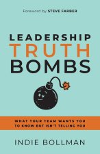 Leadership Truth Bombs