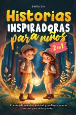 Historias Inspiradoras para Ni?os