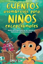 Cuentos asombrosos para ni?os excepcionales