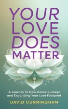 Your Love Does Matter