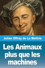 Les Animaux plus que les machines