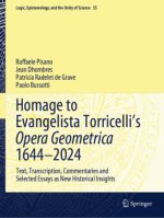 Homage to Evangelista Torricelli's Opera Geometrica 1644-2024