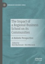 The Impact of a Regional Business School on its Communities