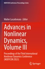 Advances in Nonlinear Dynamics, Volume III