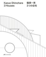 Kazuo Shinohara - 3 Houses