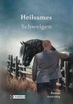 Heilsames Schweigen